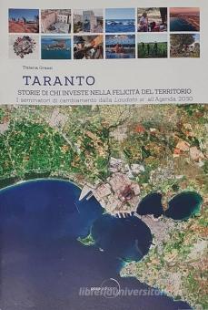 Presentazione del libro “Taranto. Storie di chi investe nella felicità del territorio”