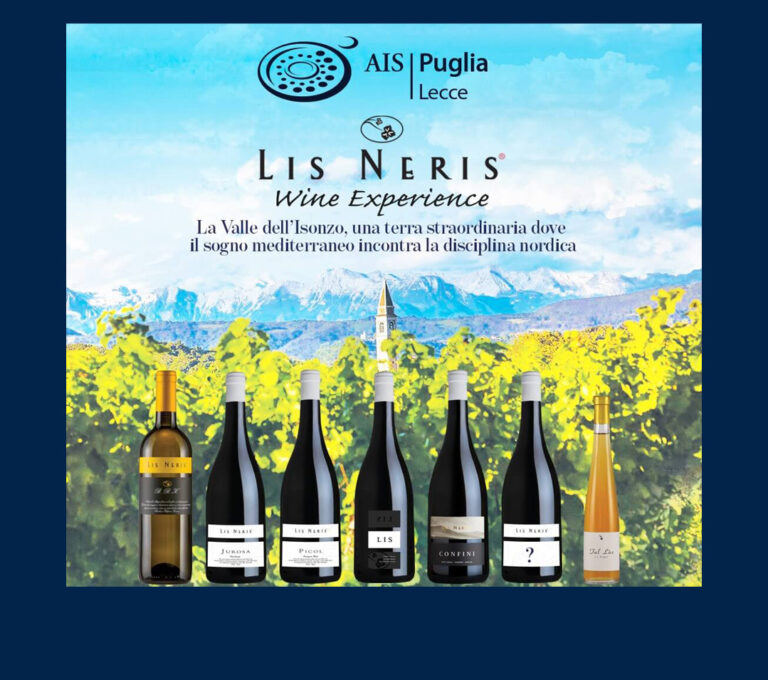 LIS NERIS, il vino che fa bella l’Italia