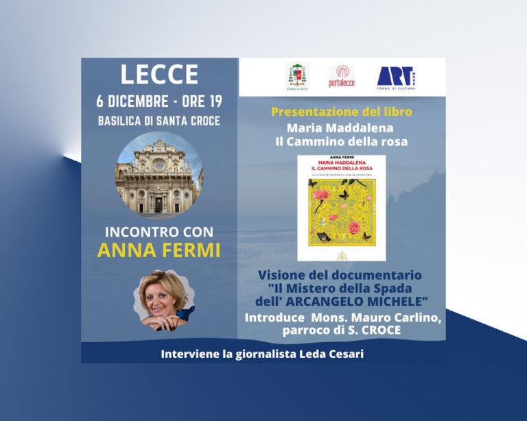 Anna Fermi  presenta a Lecce il suo ultimo libro, “Maria Maddalena. Il Cammino della Rosa”